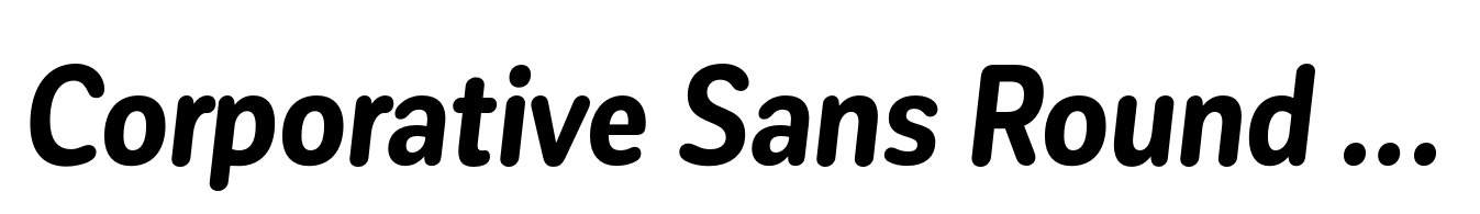 Corporative Sans Round Condensed Bold Italic